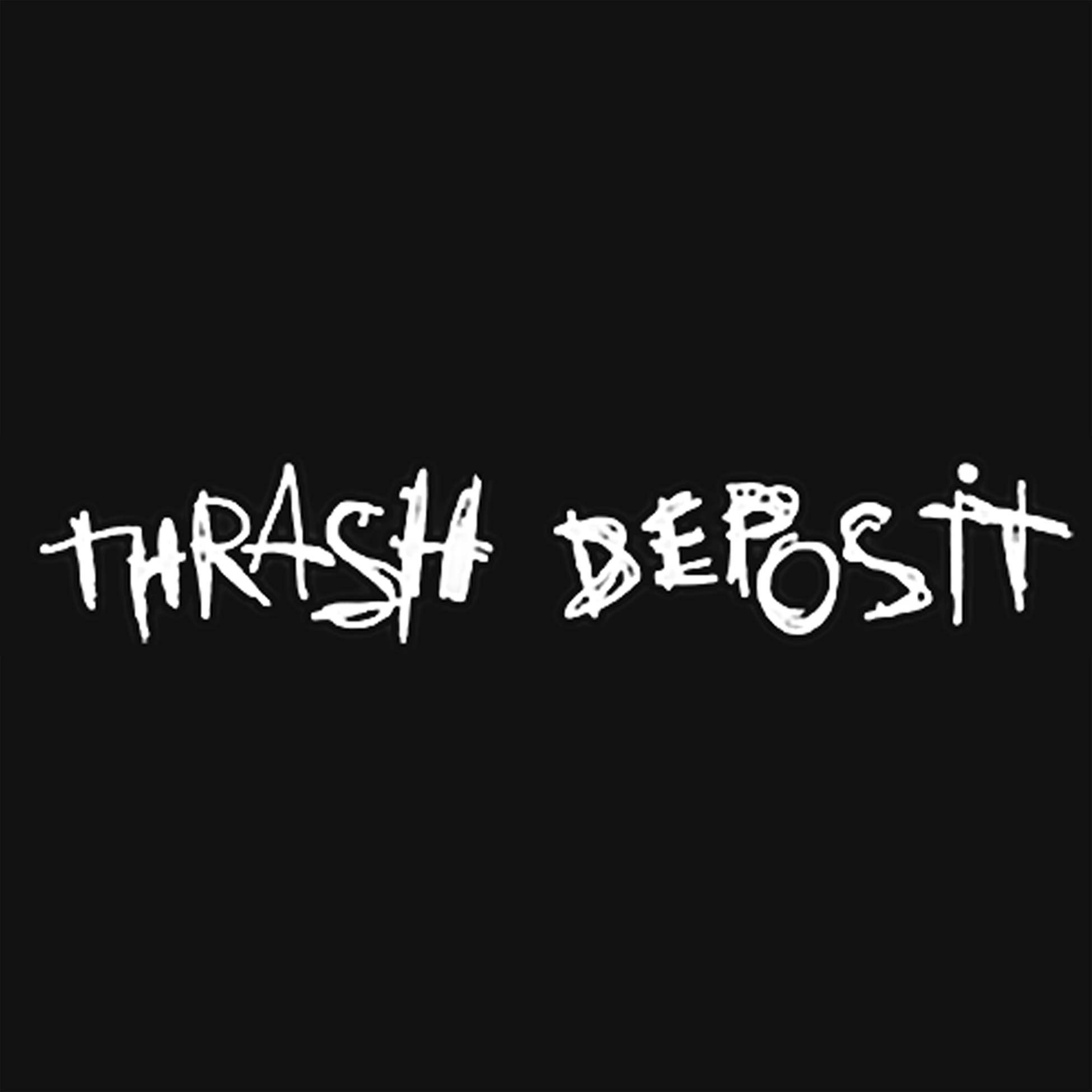Thrash Deposit